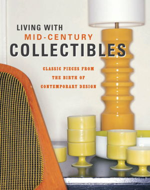 Cover art for Living with Mid-Century Collectibles