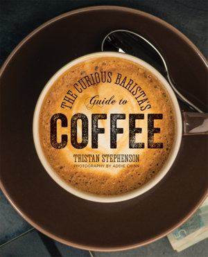 Cover art for The Curious Barista's Guide to Coffee