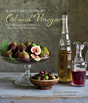 Cover art for A Gourmet Guide to Oil & Vinegar