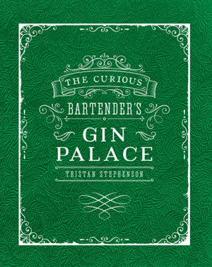 Cover art for Curious Bartender's Gin Palace