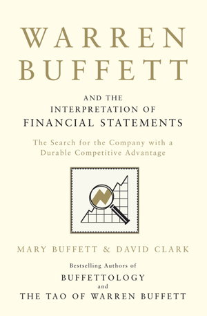 Cover art for Warren Buffett and the Interpretation of Financial Statements The Search for the Company with a Durable Competiti