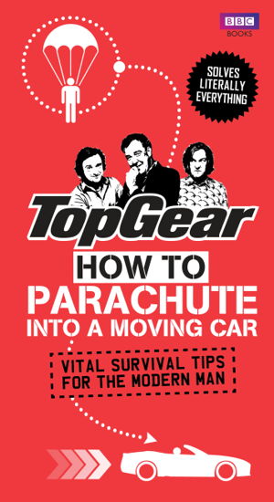 Cover art for Top Gear: How to Parachute into a Moving Car