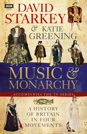 Cover art for David Starkey's Music and Monarchy