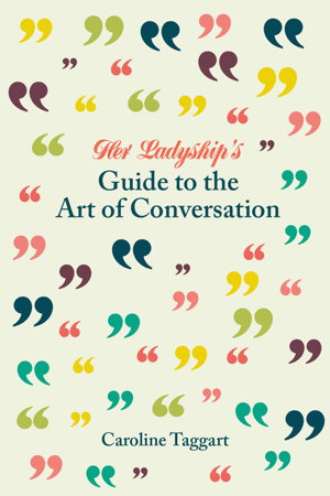 Cover art for Her Ladyship's Guide to the Art of Conversation