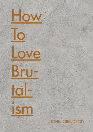 Cover art for How to Love Brutalism