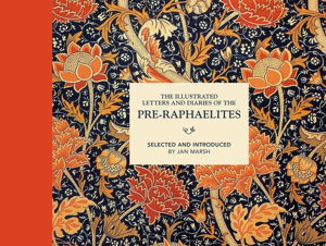 Cover art for The Illustrated Letters and Diaries of the Pre-Raphaelites