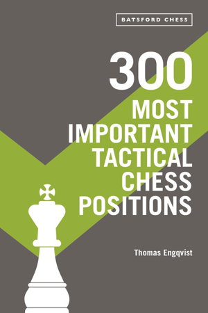 Cover art for 300 Most Important Tactical Chess Positions