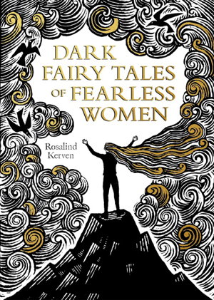 Cover art for Dark Fairy Tales of Fearless Women