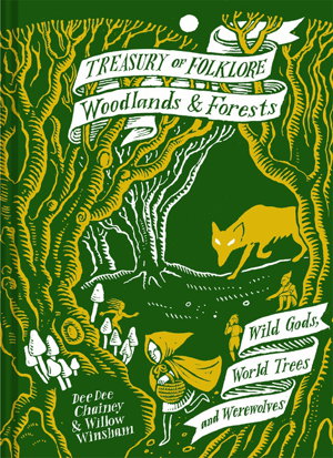 Cover art for Treasury Of Folklore - Woodlands And Forests Wild Gods World Trees andWerewolves