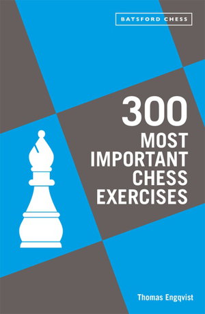 Cover art for 300 Most Important Chess Exercises