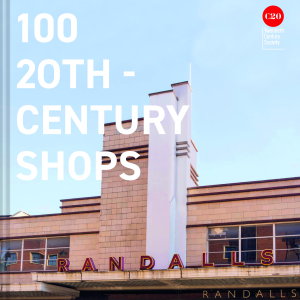Cover art for 100 20th-Century Shops