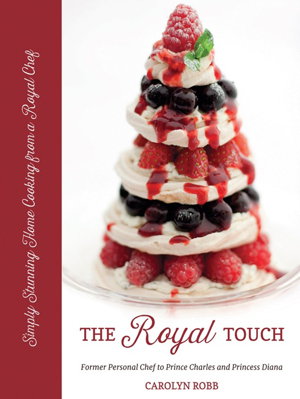 Cover art for Royal Touch Stunning Home Cooking from a Royal Chef