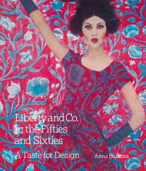 Cover art for Liberty and Co. in the Fifties and Sixties A Taste for Design