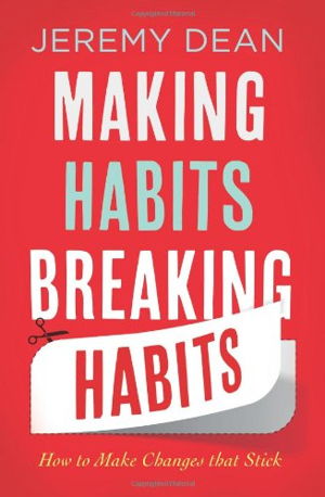 Cover art for Making Habits Breaking Habits How to Make Changes That Stick