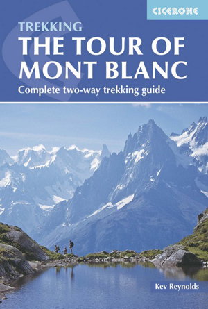 Cover art for Tour of Mont Blanc Complete Two-Way Trekking Guide