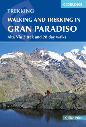 Cover art for Walking and Trekking in the Gran Paradiso