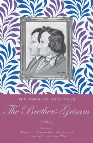 Cover art for The Complete Illustrated Fairy Tales of The Brothers Grimm