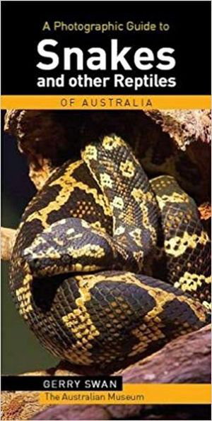 Cover art for A Photographic Guide to Snakes & Other Reptiles
