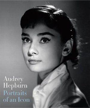 Cover art for Audrey Hepburn Portraits of an Icon