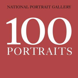 Cover art for National Portrait Gallery: 100 Portraits