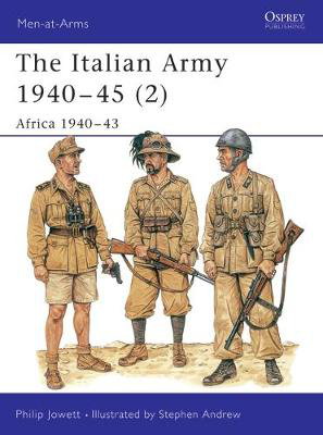 Cover art for The Italian Army 1940-45 v.2 Africa 1940-43