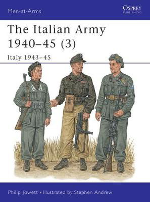 Cover art for The Italian Army 1940-45 v. 3 Italy 1943-45