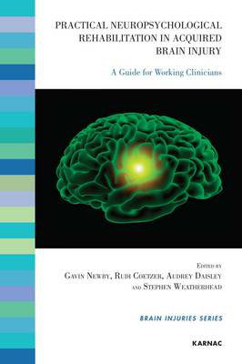 Cover art for Practical Neuropsychological Rehabilitation in Acquired Brain Injury