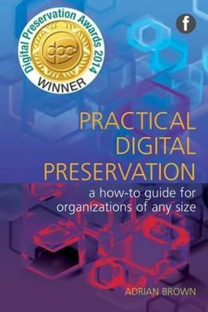 Cover art for Practical Digital Preservation