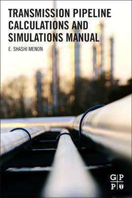 Cover art for Transmission Pipeline Calculations and Simulations Manual