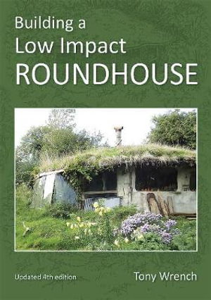 Cover art for Building a Low Impact Roundhouse