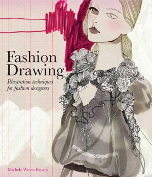 Cover art for Fashion Drawing Illustration Techniques for Fashion Designers
