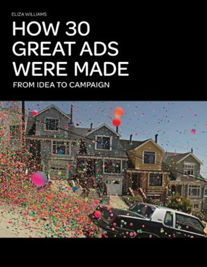 Cover art for How 30 Great Ads Were Made