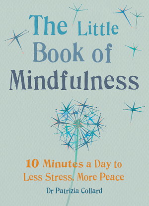 Cover art for Little Book of Mindfulness 10 Minutes a Day to Less Stress