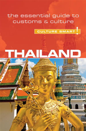 Cover art for Thailand Culture Smart The Essential Guide to Customs & Culture