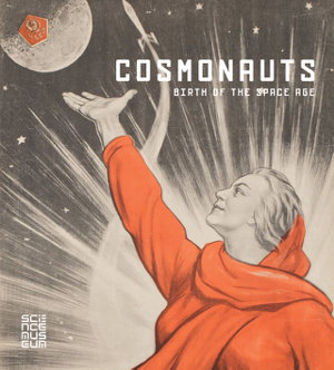 Cover art for Cosmonauts Birth of the Space Age