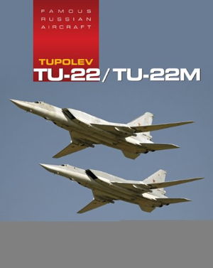 Cover art for Famous Russian Aircraft: Tupolev Tu-22