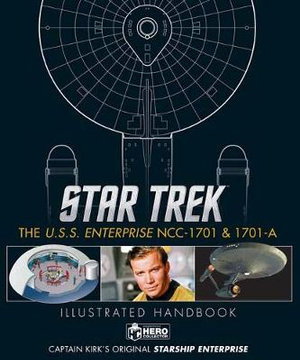 Cover art for Star Trek: The U.S.S. Enterprise NCC-1701 Illustrated Handbook