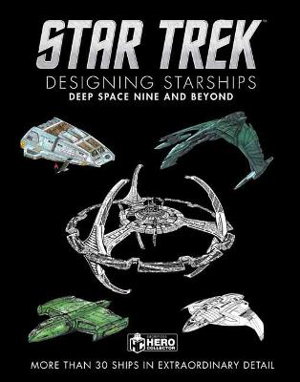 Cover art for Star Trek Designing Starships: Deep Space Nine and Beyond