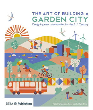 Cover art for The Art of Building a Garden City