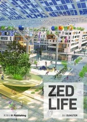 Cover art for ZEDlife How to Build a Low-Carbon Society Today