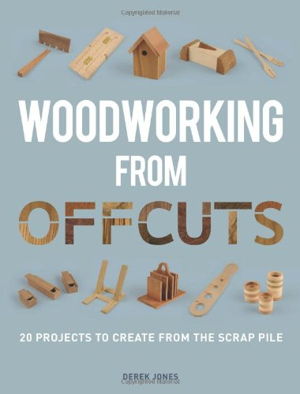 Cover art for Woodworking from Offcuts