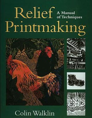 Cover art for Relief Printmaking a Manual of Techniques