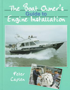 Cover art for Boat Owner's Guide to Marine Engine Installation