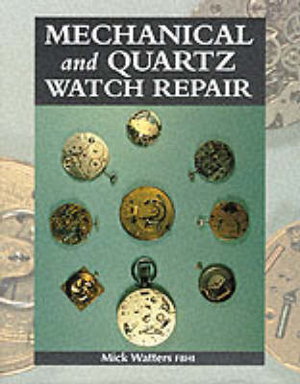 Cover art for Mechanical and Quartz Watch Repair