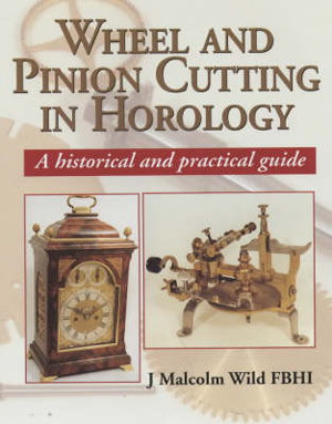 Cover art for Wheel and Pinion Cutting in Horology