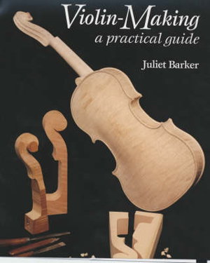 Cover art for Violin Making a Practical Guide