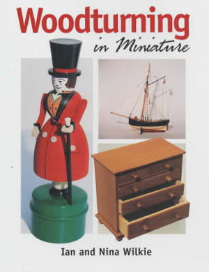 Cover art for Woodturning in Miniature