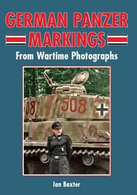Cover art for German Panzer Markings from Wartime Photographs