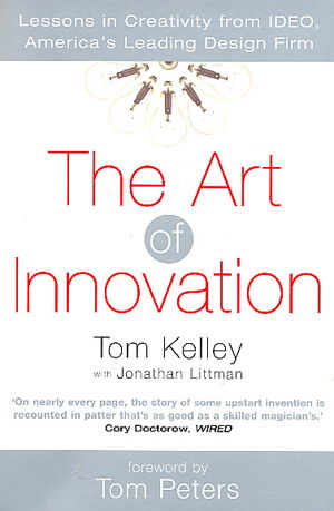 Cover art for The Art of Innovation Success Through Innovation the IDEO Way