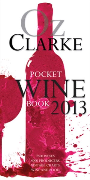 Cover art for Oz Clarke Pocket Wine Book 2013